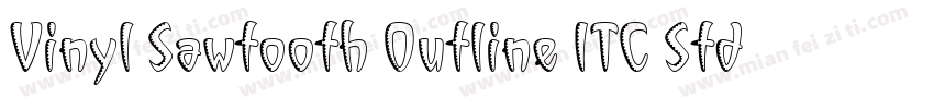 Vinyl Sawtooth Outline ITC Std字体转换